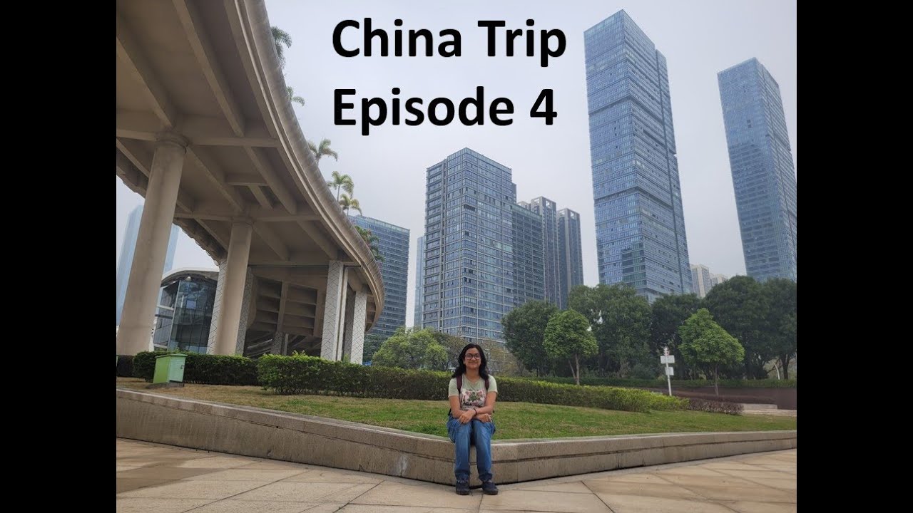 China Trip - Episode 4; Shanghai to Guangdong, Shunde, Foshan