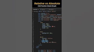 Key Differences Between Relative & Absolute Positioning