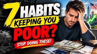 7 Money Habits That Keep Americans Poor — And What To Do Instead.🤔✅