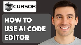 How To Use Cursor Ai Code Editor 2025 Guide