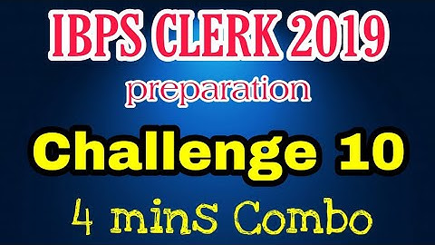 IBPS CLERK - OPEN CHALLENGE 10