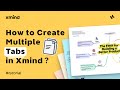 How to create multiple tabs in xmindfeature tutorial