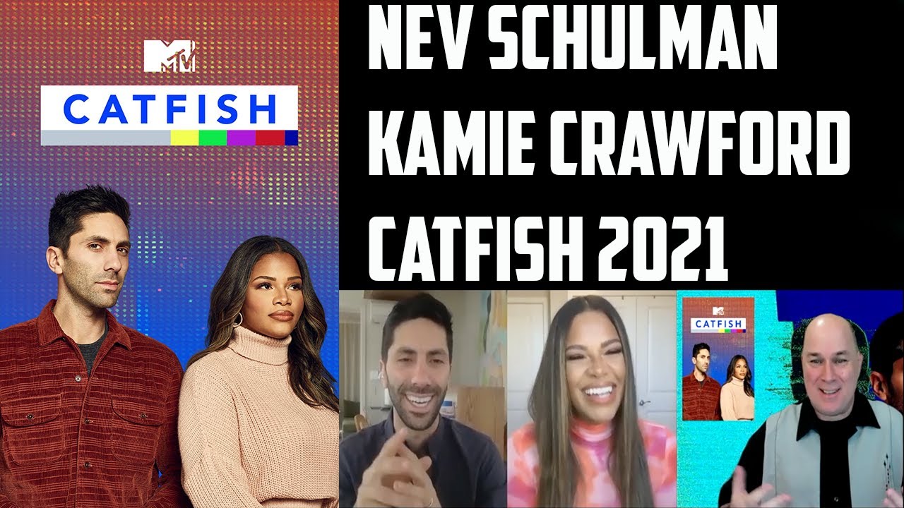 Nev Schulman and Kamie Crawford Catfish 2021 (MTV Networks) YouTube