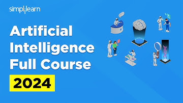 Artificial Intelligence Full Course 2024 | AI Course For Absolute Beginners | Simplilearn