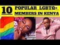 10 popular  lgbtq members in kenya