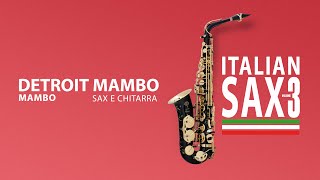 Miniatura de vídeo de "DETROIT MAMBO - Mambo per sax - ITALIAN SAX Volume 3 - Basi musicali e partiture - Balli di gruppo"