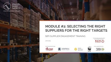 Supplier Engagement Module 2: Selecting the right suppliers for the right targets