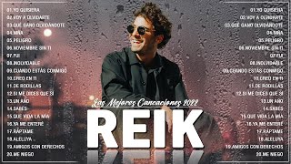 Reik Exitos Romanticos 2022 Sus Mejores CancioneS MIX ROMANTICOS