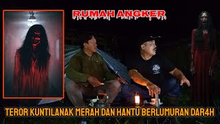 HORROR CAMPING: END‼️FOUND THE RED KUNTILANAK WHILE CAMPING AT THE HOUSE OF THE FORMER MURDERER @...