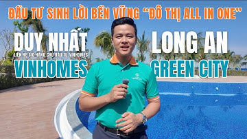 Khu đô thị đáng đầu tư 2025 Vinhomes Green City đồng bộ cho cuộc sống tiện nghi tại Long An