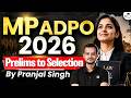 MP ADPO 2026 Complete Roadmap: Prelims To Selection Strategy | Pranjal Singh