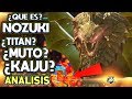 ANALISIS: ¿Quien o Que es NOZUKI? || GODZILLA vs KONG [CyberZone 2.0]