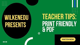 Teacher Tips: Print Friendly & PDF