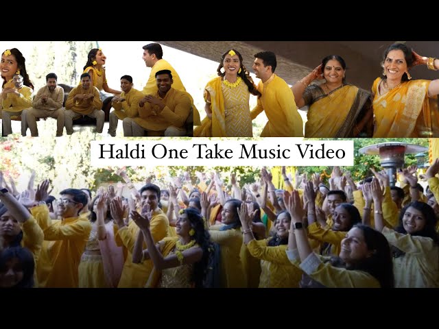 Our Haldi One Take Music Video 💛 class=