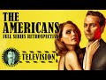 The americans full series retrospective