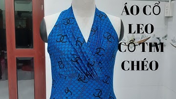 203/CẮT MAY ĐỒ BỘ NỮ / ÁO CỔ TIM CHÉO RÚT DÚN CHÂN NGỰC / ÁO CỔ LEO/ ĐAM MÊ MAY VÁ HANA NGUYÊN