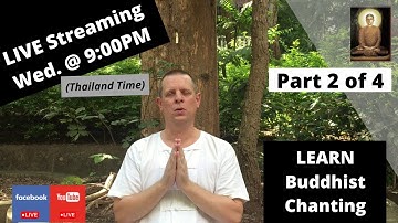 (Group Learning Program) - LEARN Buddhist Chanting (Part 2 of 4)