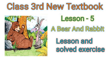 3rd class English | lesson  5 | A Bear And Rabbit | new text book | pseb | punjab board