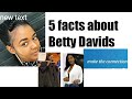 5 facts about Betty Davids #Omajuices