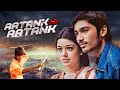 Aatank Hi Aatank Hindi Dubbed Movie | #Dhanush Ki Dhamakedaar Action Movie 2022