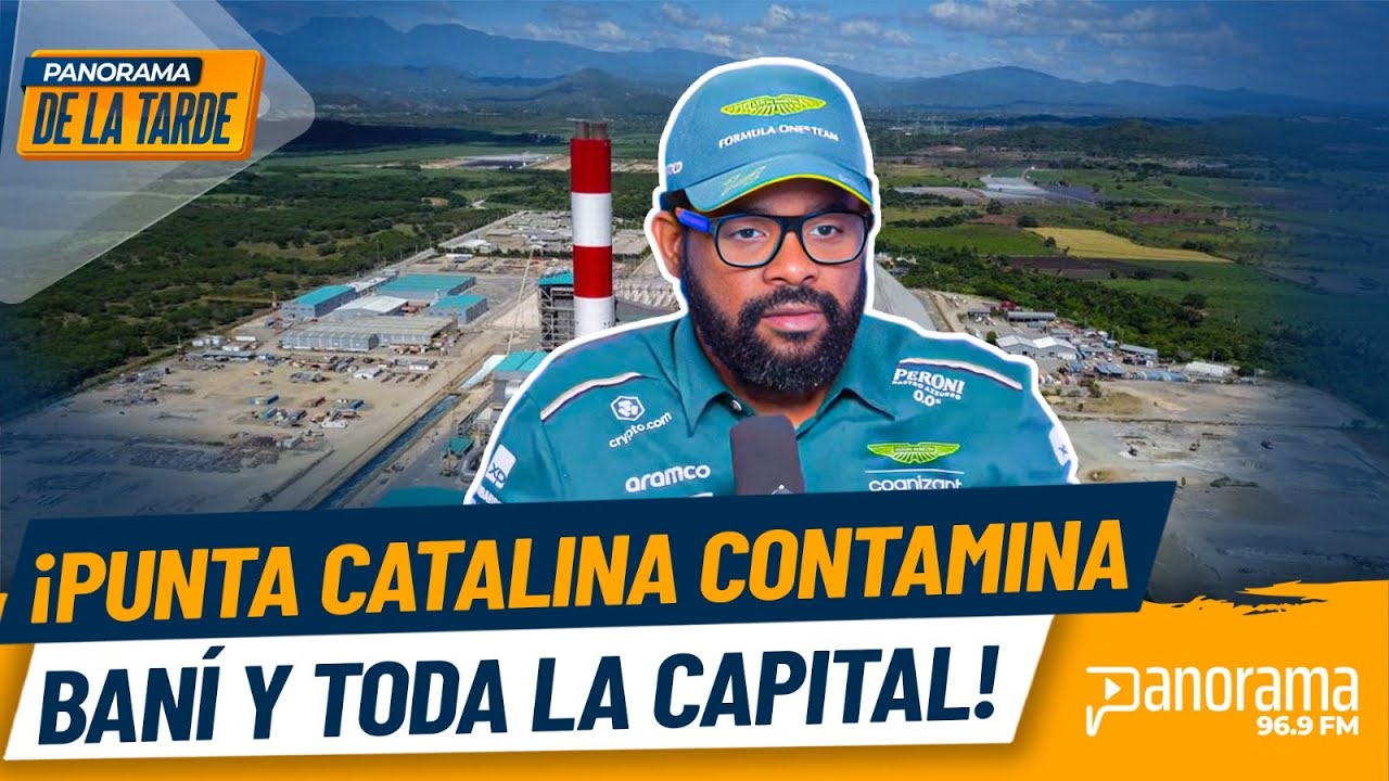 Punta Catalina contamina comunidades aledañas; reportaje de Panorama revela análisis de laboratorio