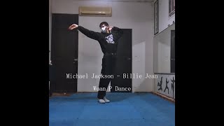 Michael Jackson - Billie Jean | Wuan P Dance (Choreography)