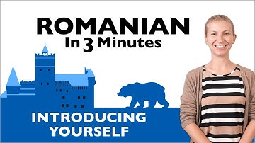 Romanian in Three Minutes - Introducing Yourself in Romanian