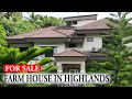 Farm house for sale tagaytay highlands house tour a130  property for sale tagaytay  reshare