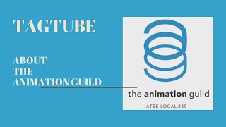 TAGTUBE   About the Animation Guild