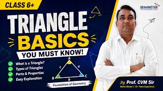 Triangle Basics in One Shot 🔥 | Types of Triangles | Foundation for All Boards