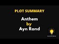 Anthem by ayn rand  anthem by ayn rand summary  summary of the book anthem by ayn rand