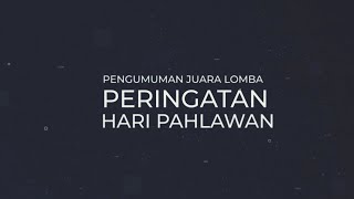 Pengumuman Pemenang Lomba Peringatan Hari Pahlawan 2020 Ukm-Fip Gp-Est