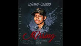 Dymey-CAMBO - Missing