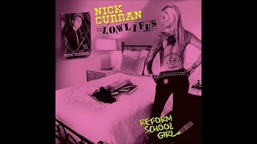 Nick Curran And The Lowlifes - 3 - Reform School Girl