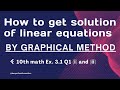 How to find solution of linear equations in two variables by graphical method | 10th math Ex 3.1 Q.1