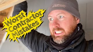 Worst Contractor Mistakes