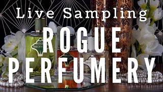 Live Sampling Rogue Perfumery | First Impressions