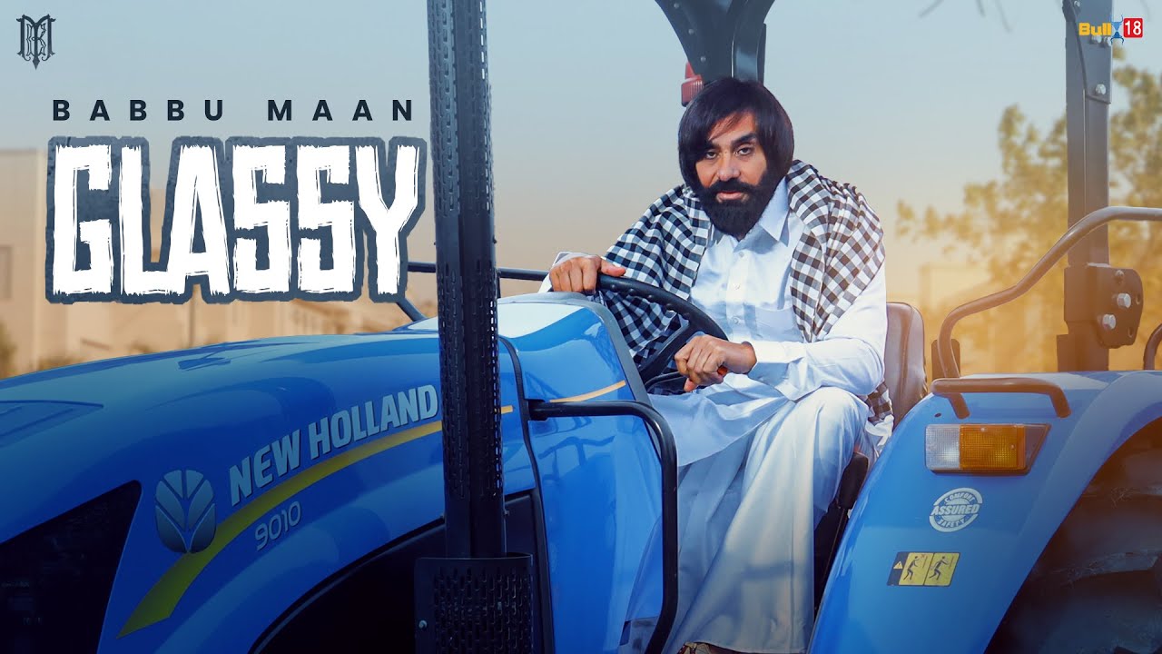 Babbu Maan   Glassy  Velly Laane  Latest Punjabi Song 2024