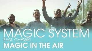 MAGIC_SYSTEM_-_Magic_In_The_Air_Feat._C,hawki _Promo _ (Dj Marwen Mix Remix) 2014