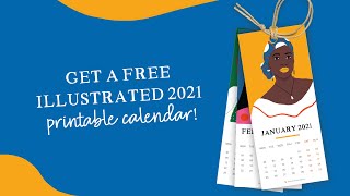 Download my Free Printable 2021 Calendar With Inspiring Illustrations for Each Month of the Year!