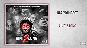NBA Youngboy - Ryte Night [Ain't 2 Long]