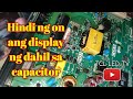 Hindi nag on ang display ng LED TV ng dahil sa isang capacitor lang