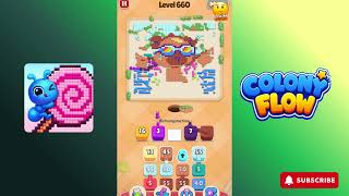 Colony Flow - level 660 - Gameplay walkthrough