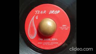 Jerry (Count) Jackson The band roll TEAR DROP