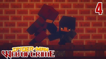 Spider-Man: Web of Crime | EPISODE 4 (Minecraft Series)