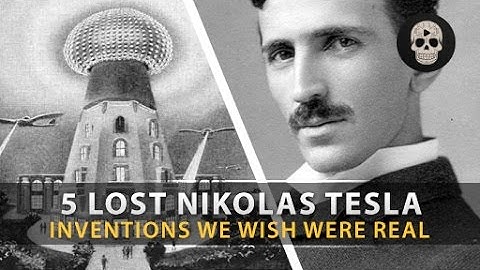 5 Lost Nikola Tesla Inventions We Wish Existed