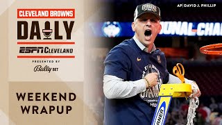 Wrapping Up a Major Sports Weekend | Cleveland Browns Daily