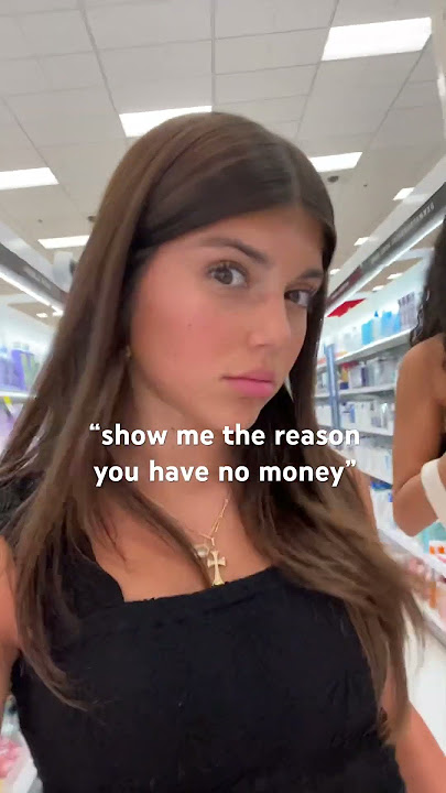 what’s the reason u have no money
