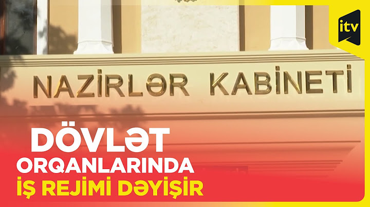 COP29-la əlaqədar dövlət orqanlarında iş rejimi dəyişəcək
