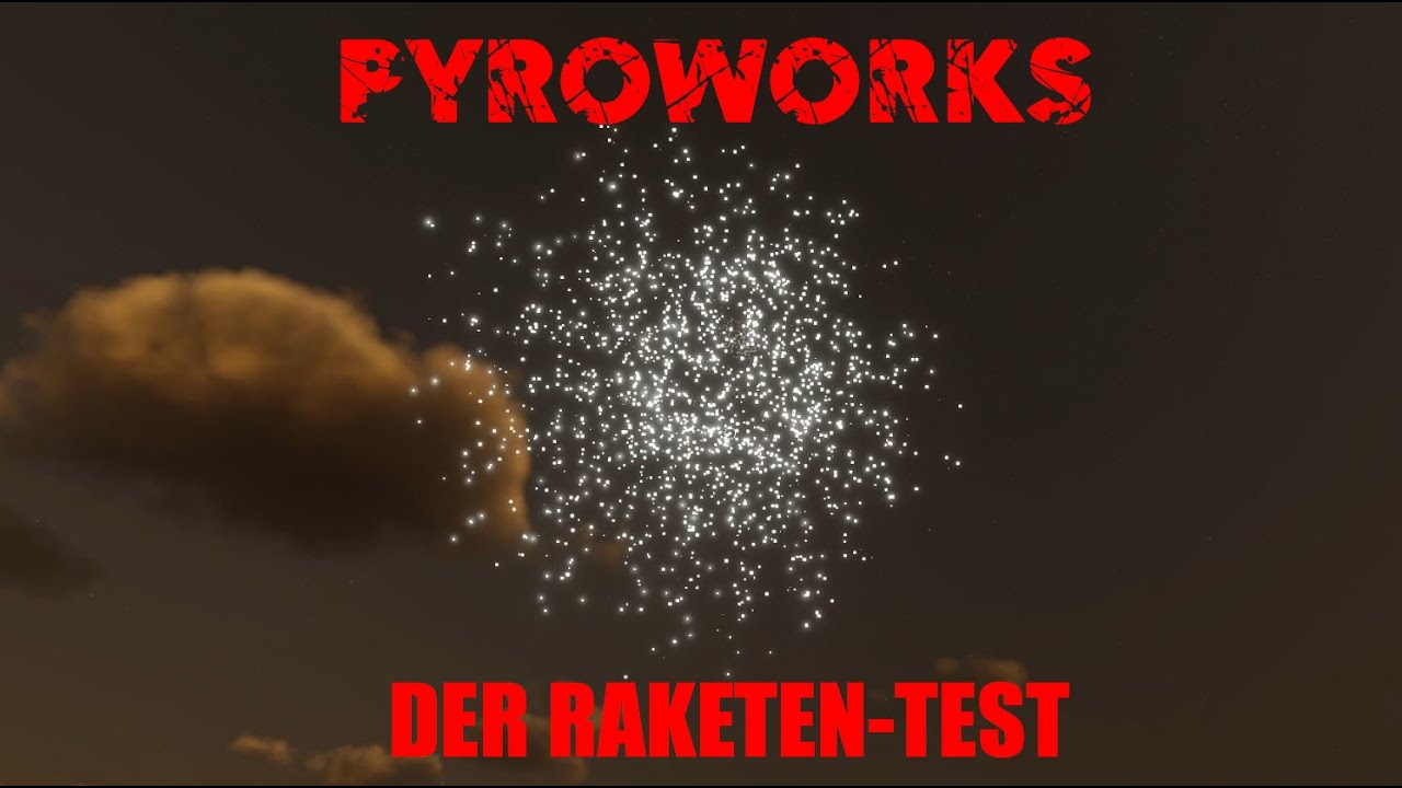 [SPECIAL] Pyroworks - Raketen Test - YouTube